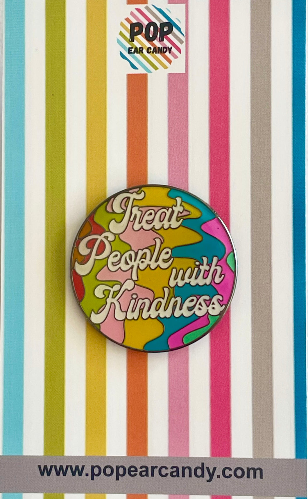 Treat People with Kindness Pin (round)