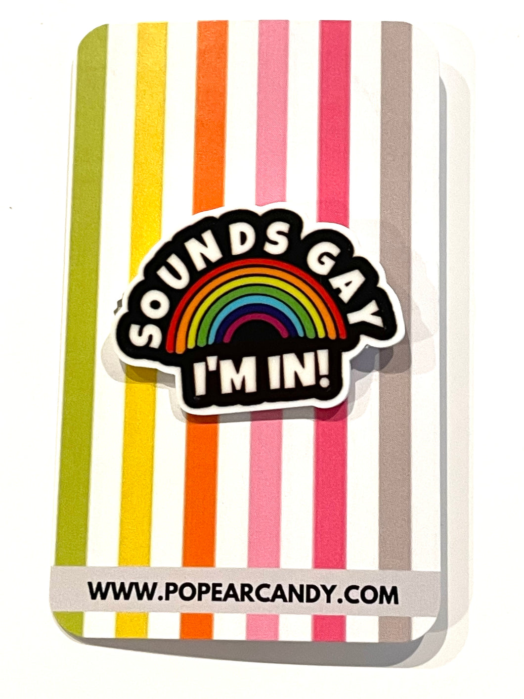 'Sounds Gay, I'm in!' badge