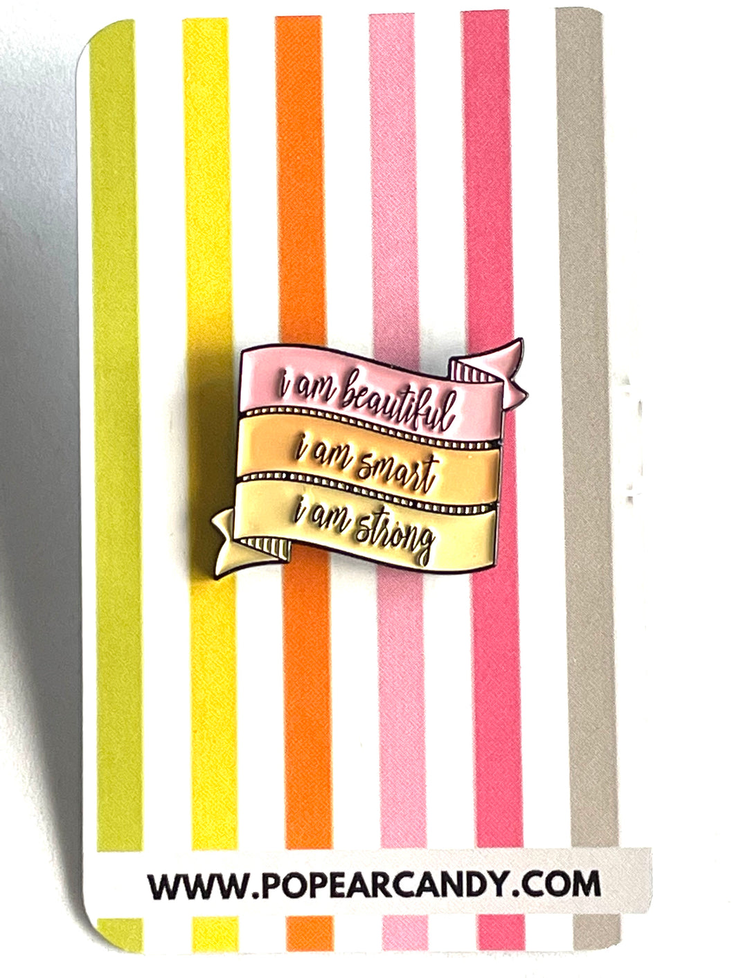 Enamel ‘I am beautiful, smart, strong’ Badge