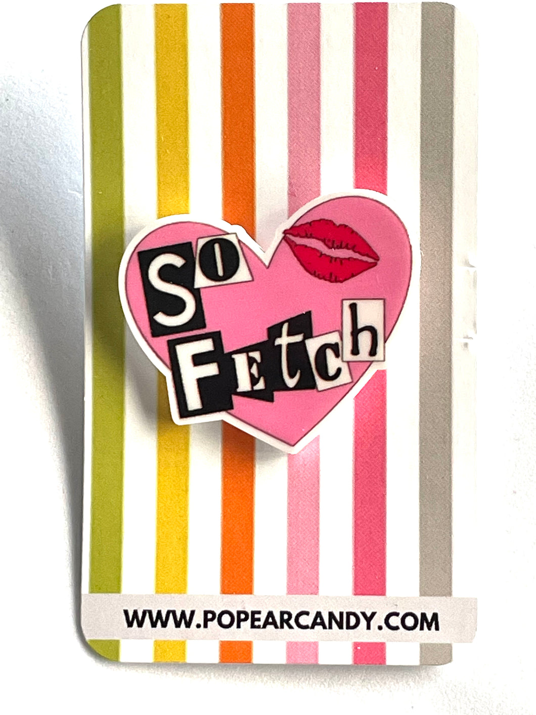 Mean Girls ‘So Fetch’ Badge